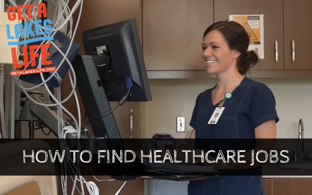 A guide for finding healthcare jobs in the Lakes Area of Northwest Iowa